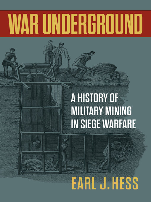 Title details for War Underground by Earl J. Hess - Available